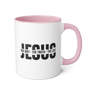 Faith Culture - Jesus The Way, The Truth, The Life - Christian Accent Coffee Mug, 11oz Pink 11oz