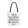 True North Strong in Faith Christian Tote Bag | Psalm 121:1-2 Scripture Gift 18" × 18'' Black