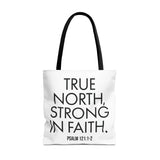 True North Strong in Faith Christian Tote Bag | Psalm 121:1-2 Scripture Gift 18" × 18'' Black