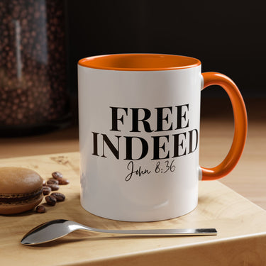 Faith Culture - Free Indeed John 8:36 Christian Accent Mug, 11oz & 15oz | Bold Faith Declaration 11oz Orange