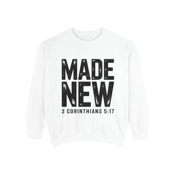 Faith Culture Made New Garment Dyed Crewneck Sweatshirt – White | 2 Corinthians 5:17 Christian Sweatshirt