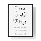 I Can Do All Things framed Christian wall art inspired by Philippians 4:13, black frame with black and white scripture typography