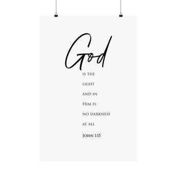 Faith Culture God Is The Light John 1:15 Christian Matte Poster | Minimal Scripture Typography Wall Art Print
