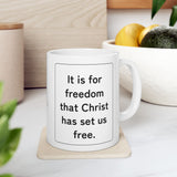 Faith Culture – Set Us Free Galatians 5:1 Christian Mug – 11oz & 15oz | Faith-Inspired Morning Motivation 11oz