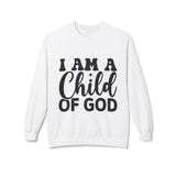 Faith Culture - I Am a Child of God Christian Sweatshirt | Inspirational Bible Verse Apparel White