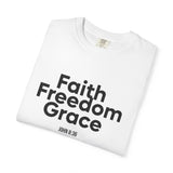 Faith Freedom Grace T-Shirt | John 8:36 Christian Apparel