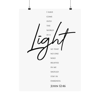 Faith Culture I Have Come Into the World as a Light John 12:46 Christian Matte Poster | Modern Scripture Wall Art Print