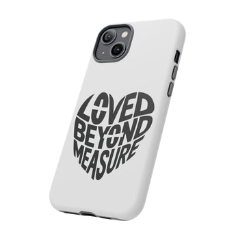 Faith Culture – Loved Beyond Measure Christian Tough Phone Case iPhone 14 Plus Matte