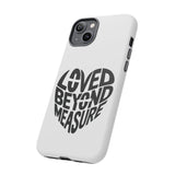 Faith Culture – Loved Beyond Measure Christian Tough Phone Case iPhone 14 Plus Matte