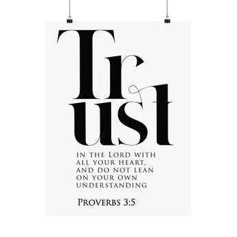 Faith Culture Trust Proverbs 3:5 Christian Matte Poster | Trust in the Lord Scripture Wall Art Print