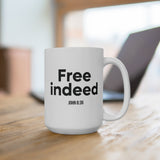 Free Indeed Christian Mug | John 8:36 Bible Verse Gift