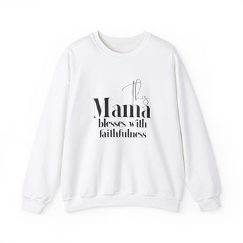 Faith Culture -  This Mama Blesses with Faithfulness-Christian Unisex Heavy Blend™ Crewneck Sweatshirt