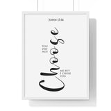 I Chose You framed Christian wall art inspired by John 15:16, black frame with black and white scripture typography