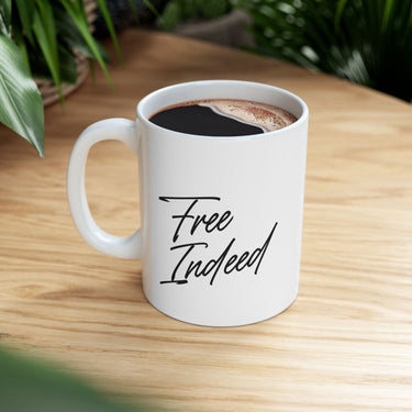 Faith Culture – Free Indeed Christian Mug – John 8:36 Bible Verse Coffee Cup, 11oz & 15oz