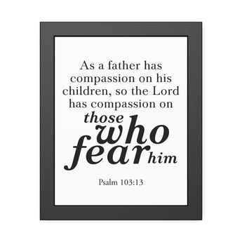 Faith Culture Those Who Fear Him Framed Christian Wall Art | Psalm 103:13 Father’s Day Gift