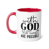 Faith Culture - With God All Things Are Possible - Christian Accent Coffee Mug, 11oz