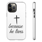 Because He Lives Tough Case iPhone 12 Pro Max Glossy