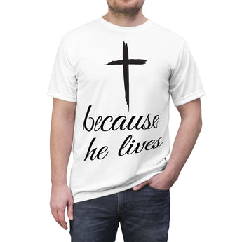 Faith Culture - Because He Lives - Christian Unisex Cut & Sew Tee