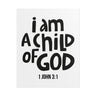 I Am a Child of God Wall Poster | 1 John 3:1 Christian Decor 16" x 20" (Vertical)