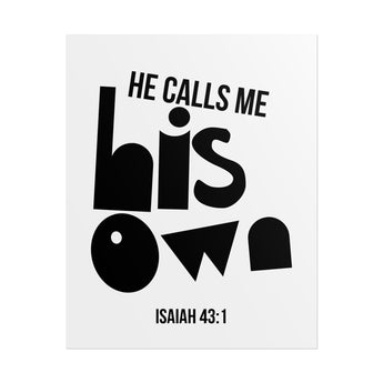 Faith Culture He Calls Me His Own Poster | Isaiah 43:1 Christian Wall Art