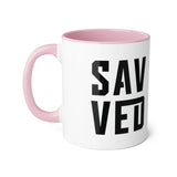 Faith Culture - SAVED - Christian Accent Coffee Mug, 11oz Pink 11oz