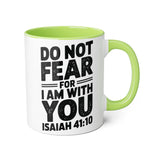 Faith Culture - Do Not Fear, For I Am With You - Isaiah 41:10 - Christian Accent Coffee Mug, 11oz Light Green 11oz