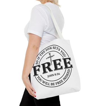 Faith Culture – So If the Son Sets You Free John 8:36 Christian Tote Bag 16" × 16'' White