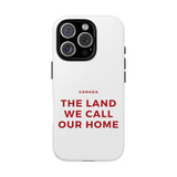 Faith Culture – The Land We Call Our Home Phone Case | Canadian Heritage Phone Case for All Phones