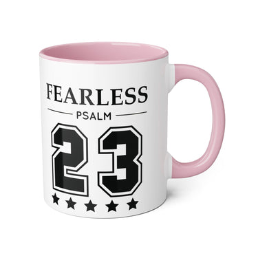 Faith Culture - Fearless Psalm 23 - Christian Accent Coffee Mug, 11oz Pink 11oz