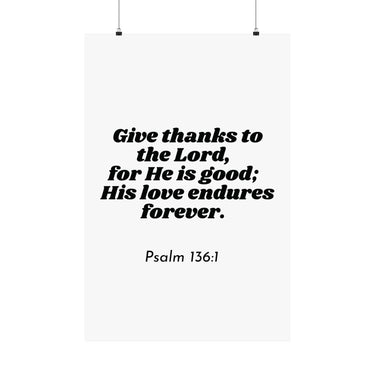Faith Culture – Psalm 136:1 Scripture Wall Art Matte Poster – Christian Thanksgiving Home Decor
