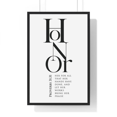 Honor Her framed Christian wall art inspired by Proverbs 31:31, black frame with black and white scripture typography