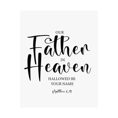 Faith Culture - Our Father in Heaven Christian Poster Matthew 6:9 Scripture Wall Art