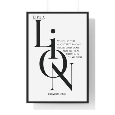 Like a Lion framed Christian wall art inspired by Proverbs 30:30, black frame with black and white scripture typography