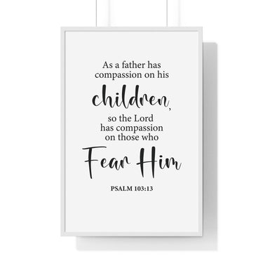 Faith Culture - Psalm 103:13 Christian Scripture Wall Art Compassion of the Father 24″ x 36″ White