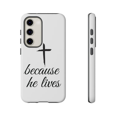Because He Lives Tough Case Samsung Galaxy S23 Matte