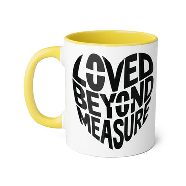 Loved Beyond Measure Accent Mug - 11oz Coffee Mug for Gift Giving and Daily Inspiration Yellow 11oz