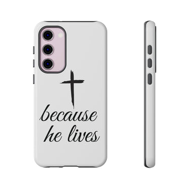 Because He Lives Tough Case Samsung Galaxy S23 Plus Glossy