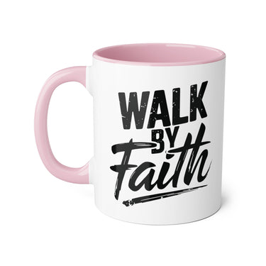 Faith Culture - Walk by Faith - Christian Accent Coffee Mug, 11oz