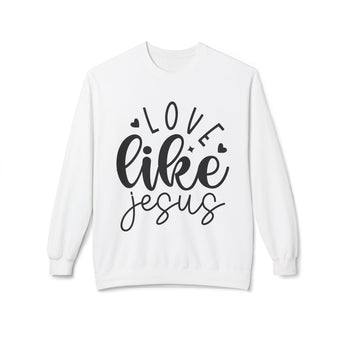 Faith Culture - Love Like Jesus Christian Sweatshirt | Inspirational Faith-Based Apparel White