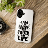 Faith Culture – I am the Way the Truth the Life Christian Tough Phone Case