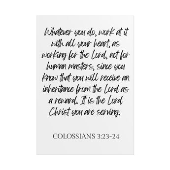 Faith Culture - Colossians 3:23-24 Poster - Christian Wall Art - Work for the Lord Decor