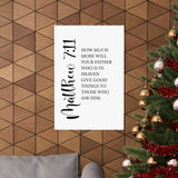Faith Culture - Matthew 7:11 Christian Poster God Gives Good Things Scripture Wall Art