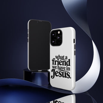 Faith Culture – What a Friend We Have in Jesus Christian Tough Phone Case iPhone 13 Pro Glossy