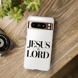 Faith Culture – Jesus Is Lord Christian Tough Phone Case