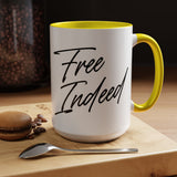 Faith Culture - Free Indeed Christian Accent Mug, 11oz & 15oz | Joyful Morning Reminder 15oz Yellow