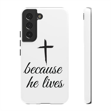 Because He Lives Tough Case Samsung Galaxy S22 Glossy