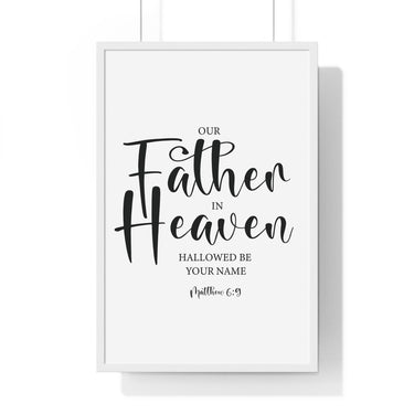 Faith Culture - Matthew 6:9 Christian Scripture Wall Art Our Father in Heaven 20" x 30" White