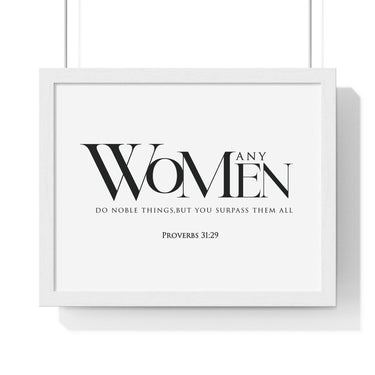 You Surpass Them All framed Bible verse wall art, Proverbs 31:29, black lettering on white with a white wooden frame