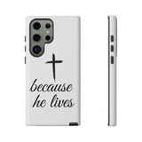 Because He Lives Tough Case Samsung Galaxy S23 Ultra Glossy