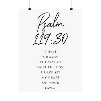 Faith Culture The Way Of Faithfulness Psalm 119:30 Christian Matte Poster | Minimal Typography Scripture Wall Art Print
